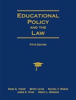Seller image for Educational Policy and the Law for sale by Goodwill Industries of VSB