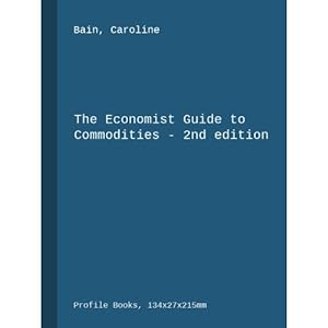 Image du vendeur pour The Economist Guide to Commodities - 2nd edition mis en vente par ISIA Media Verlag UG | Bukinist