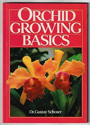 Orchid Growing Basics