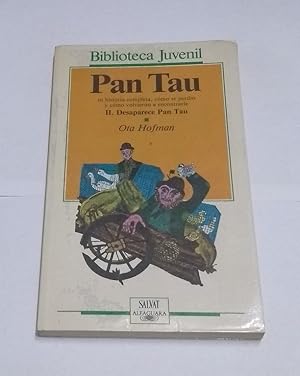 Imagen del vendedor de Pan Tau, II a la venta por Libros Ambig