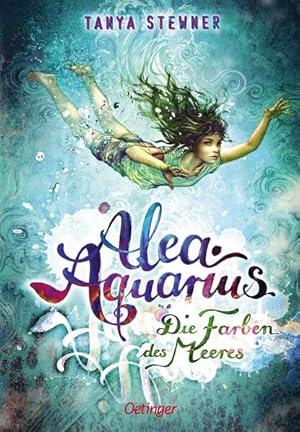 Seller image for Alea Aquarius 2. Die Farben des Meeres Tanya Stewner for sale by Berliner Bchertisch eG