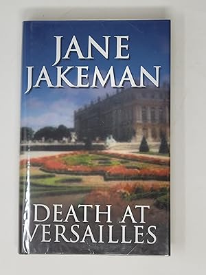 Image du vendeur pour Death at Versailles (Cecile Galant, Book 2) mis en vente par Cross Genre Books