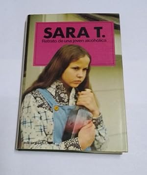 Imagen del vendedor de Sara T. Retrato de una joven alcohlica a la venta por Libros Ambig