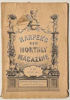 Seller image for Harper's New Monthly Magazine. No. 433 June, 1886 for sale by Courtside Books