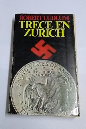 Imagen del vendedor de Trece en Zurich a la venta por Libros Ambig