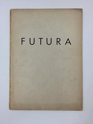 Futura: The Type of Today and To-Morrow