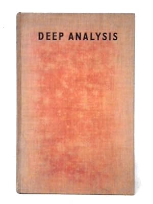 Imagen del vendedor de Deep Analysis: The Clinical Study Of An Individual Case a la venta por World of Rare Books