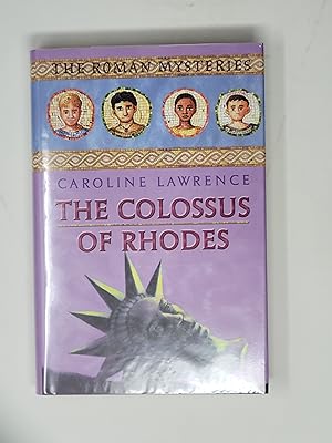 Bild des Verkufers fr The Colossus of Rhodes (The Roman Mysteries, Book 9) zum Verkauf von Cross Genre Books