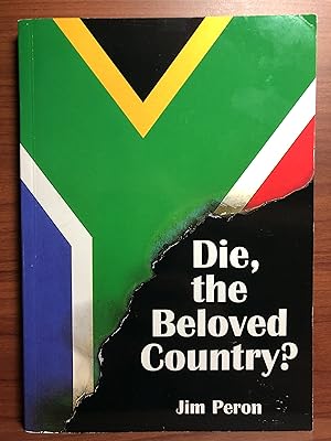 Seller image for Die, the Beloved Country? for sale by Rosario Beach Rare Books