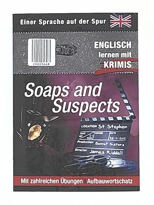 Soaps and Suspects (Sprachkrimis / Sprachen lernen mit Krimis)