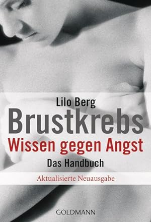 Seller image for Brustkrebs. Wissen gegen Angst: Das Handbuch for sale by Versandantiquariat Felix Mcke
