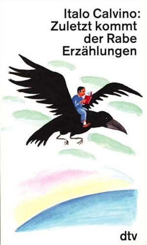 Seller image for Zuletzt kommt der Rabe: Erzhlungen for sale by Versandantiquariat Felix Mcke