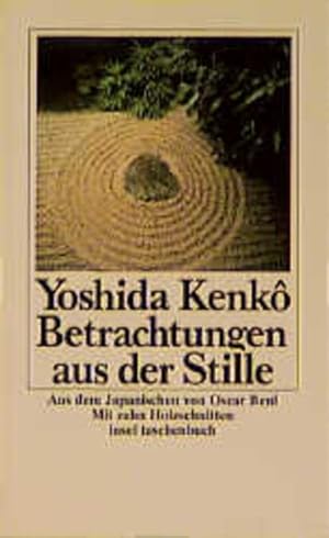 Imagen del vendedor de Betrachtungen aus der Stille: Das Tsurezuregusa (insel taschenbuch) a la venta por Versandantiquariat Felix Mcke