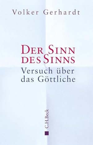 Immagine del venditore per Der Sinn des Sinns: Versuch ber das Gttliche venduto da Versandantiquariat Felix Mcke