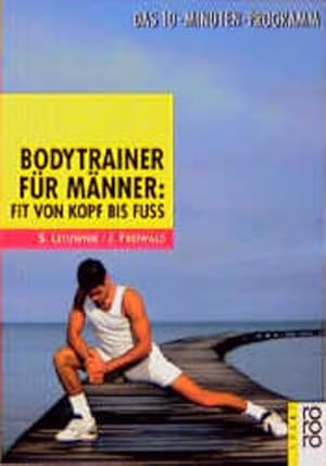 Bild des Verkufers fr Bodytrainer fr Mnner: Fit von Kopf bis Fu: Das 10-Minuten-Programm zum Verkauf von Versandantiquariat Felix Mcke