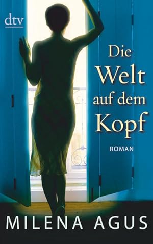 Image du vendeur pour Die Welt auf dem Kopf: Roman mis en vente par Versandantiquariat Felix Mcke