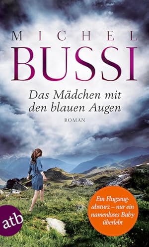 Seller image for Das Mdchen mit den blauen Augen: Roman for sale by Versandantiquariat Felix Mcke