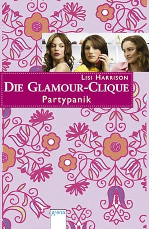 Seller image for Die Glamour-Clique - Partypanik for sale by Versandantiquariat Felix Mcke