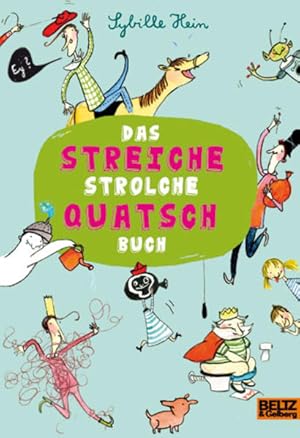 Image du vendeur pour Das Streiche Strolche Quatsch Buch mis en vente par Versandantiquariat Felix Mcke