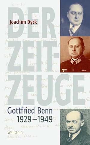 Bild des Verkufers fr Der Zeitzeuge: Gottfried Benn 1929-1949 zum Verkauf von Versandantiquariat Felix Mcke