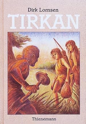 Seller image for Tirkan for sale by Versandantiquariat Felix Mcke