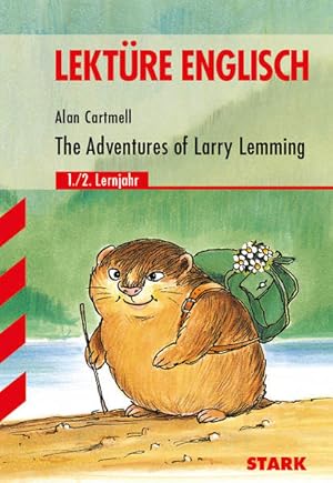 Seller image for STARK Englisch Lektre - Cartmell:The Adventures of Larry Lemming for sale by Versandantiquariat Felix Mcke