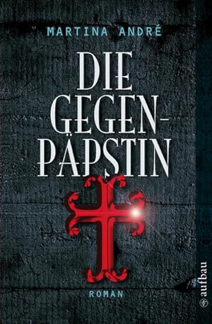 Image du vendeur pour Die Gegenppstin: Roman mis en vente par Versandantiquariat Felix Mcke
