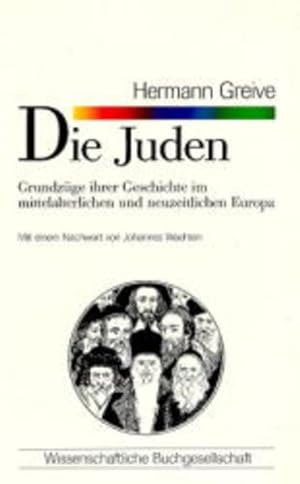 Bild des Verkufers fr WB-Forum, Bd.74, Die Juden: Grundzge ihrer Geschichte im mittelalterlichen und neuzeitlichen Europa zum Verkauf von Versandantiquariat Felix Mcke