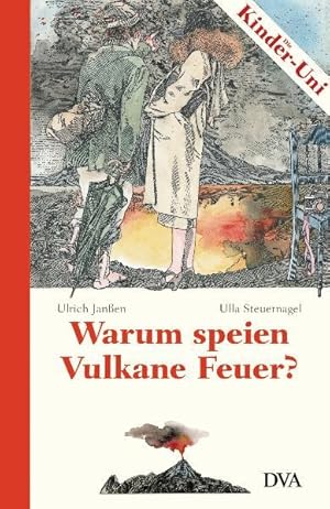 Seller image for Warum speien Vulkane Feuer? for sale by Versandantiquariat Felix Mcke