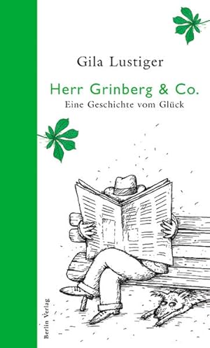 Bild des Verkufers fr Herr Grinberg & Co.: Eine Geschichte vom Glck zum Verkauf von Versandantiquariat Felix Mcke