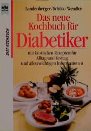 Bild des Verkufers fr Das neue Kochbuch fr Diabetiker zum Verkauf von Versandantiquariat Felix Mcke