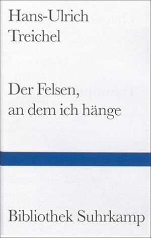 Bild des Verkufers fr Der Felsen, an dem ich hnge zum Verkauf von Versandantiquariat Felix Mcke