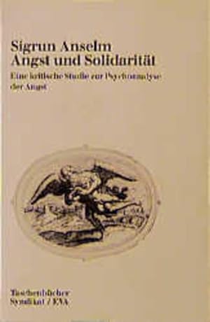 Imagen del vendedor de EVA Taschenbcher, Bd.47, Angst und Solidaritt a la venta por Versandantiquariat Felix Mcke