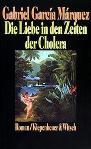 Seller image for Die Liebe in den Zeiten der Cholera for sale by Versandantiquariat Felix Mcke