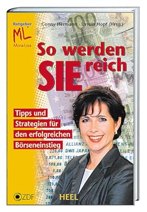 Bild des Verkufers fr So werden Sie reich: Tipps und Strategien fr den erfolgreichen Brseneinstieg zum Verkauf von Versandantiquariat Felix Mcke