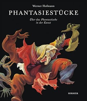 Bild des Verkufers fr Phantasiestcke: ber das Phantastische in der Kunst zum Verkauf von Versandantiquariat Felix Mcke