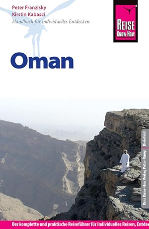 Bild des Verkufers fr Reise Know-How Oman: Reisefhrer fr individuelles Entdecken zum Verkauf von Versandantiquariat Felix Mcke