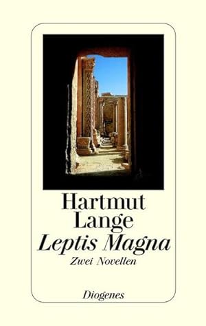 Bild des Verkufers fr Leptis Magna: Zwei Novellen zum Verkauf von Versandantiquariat Felix Mcke