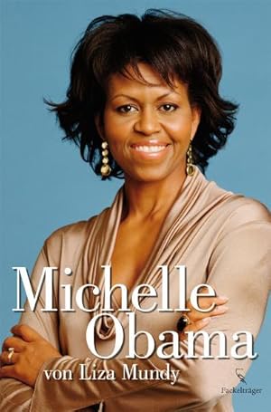 Seller image for Michelle Obama for sale by Versandantiquariat Felix Mcke