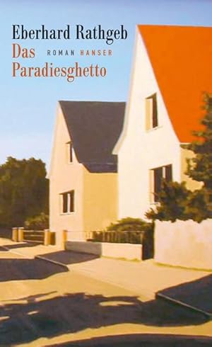Seller image for Das Paradiesghetto: Roman for sale by Versandantiquariat Felix Mcke