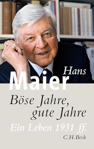 Bild des Verkufers fr Bse Jahre, gute Jahre: Ein Leben 1931 ff. zum Verkauf von Versandantiquariat Felix Mcke