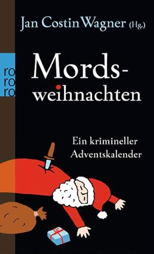 Seller image for Mordsweihnachten: Ein krimineller Adventskalender for sale by Versandantiquariat Felix Mcke