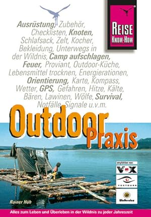 Bild des Verkufers fr Outdoor Praxis (Reise Know-How Sachbuch) zum Verkauf von Versandantiquariat Felix Mcke