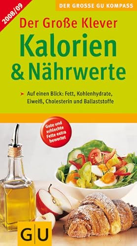 Imagen del vendedor de Kalorien & Nhrwerte 2008/09, Der Groe Klever (GU Groer Kompass Gesundheit) a la venta por Versandantiquariat Felix Mcke