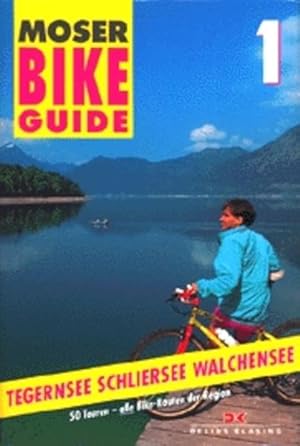 Seller image for Bike Guide, Bd.1, Tegernsee, Schliersee, Walchensee for sale by Versandantiquariat Felix Mcke