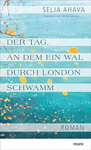 Seller image for Der Tag, an dem ein Wal durch London schwamm: Roman for sale by Versandantiquariat Felix Mcke