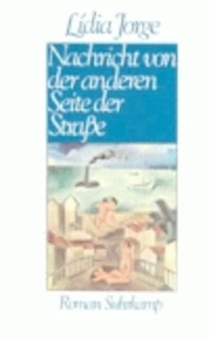 Seller image for Nachricht von der anderen Seite der Strae: Roman for sale by Versandantiquariat Felix Mcke