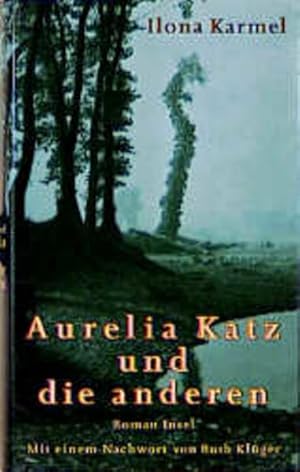 Seller image for Aurelia Katz und die anderen: Roman for sale by Versandantiquariat Felix Mcke
