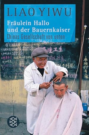 Seller image for Frulein Hallo und der Bauernkaiser: Chinas Gesellschaft von unten for sale by Versandantiquariat Felix Mcke