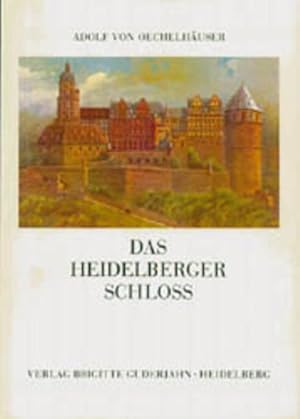 Seller image for Das Heidelberger Schloss for sale by Versandantiquariat Felix Mcke